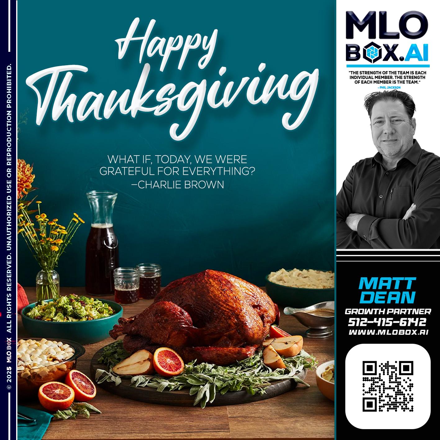 HAPPY THANKSGIVING - Matt Dean -Mortgage Loan Consultant