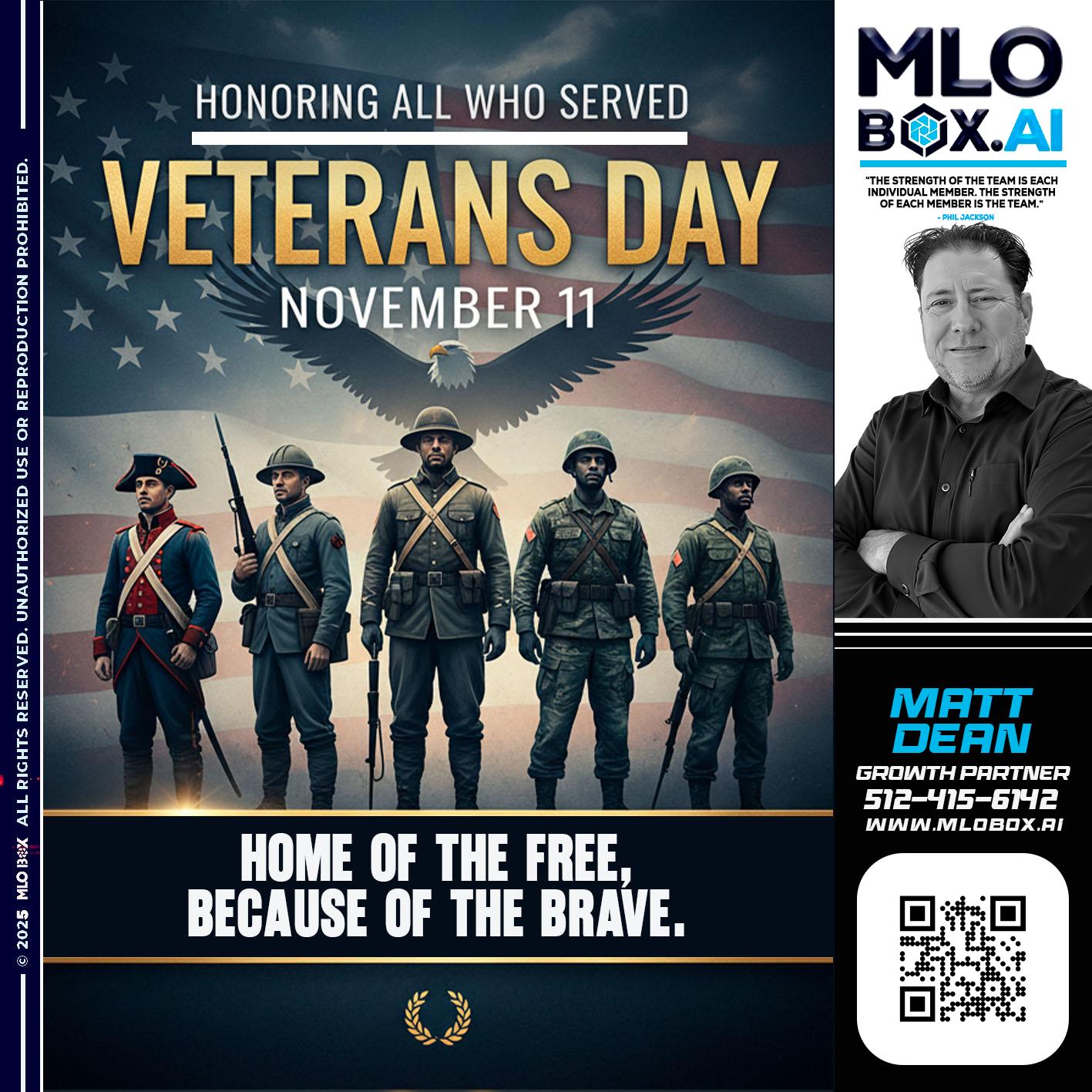 VETERANS DAY - Matt Dean -Mortgage Loan Consultant