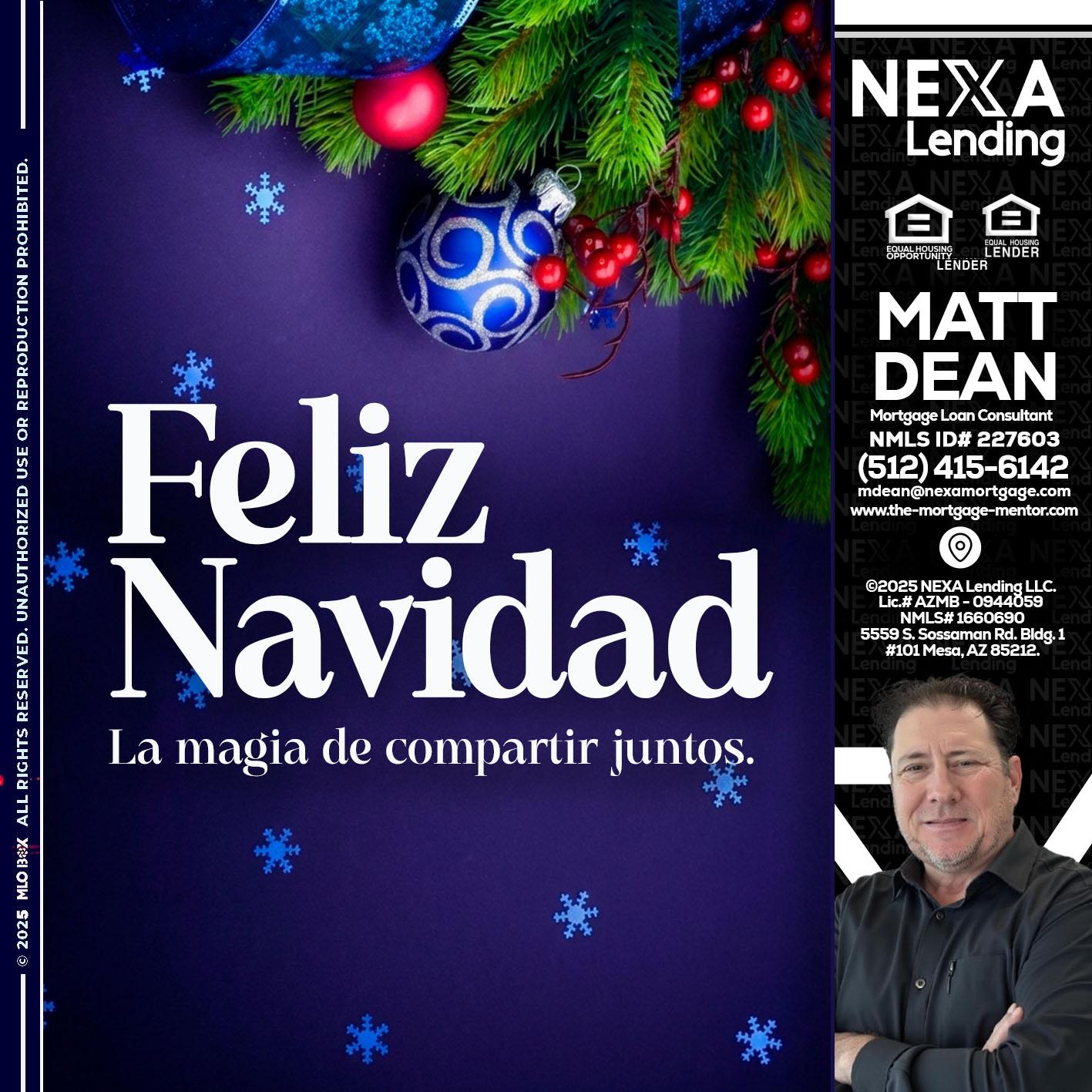 FELIZ NAVIDAD - Matt Dean -Mortgage Loan Consultant