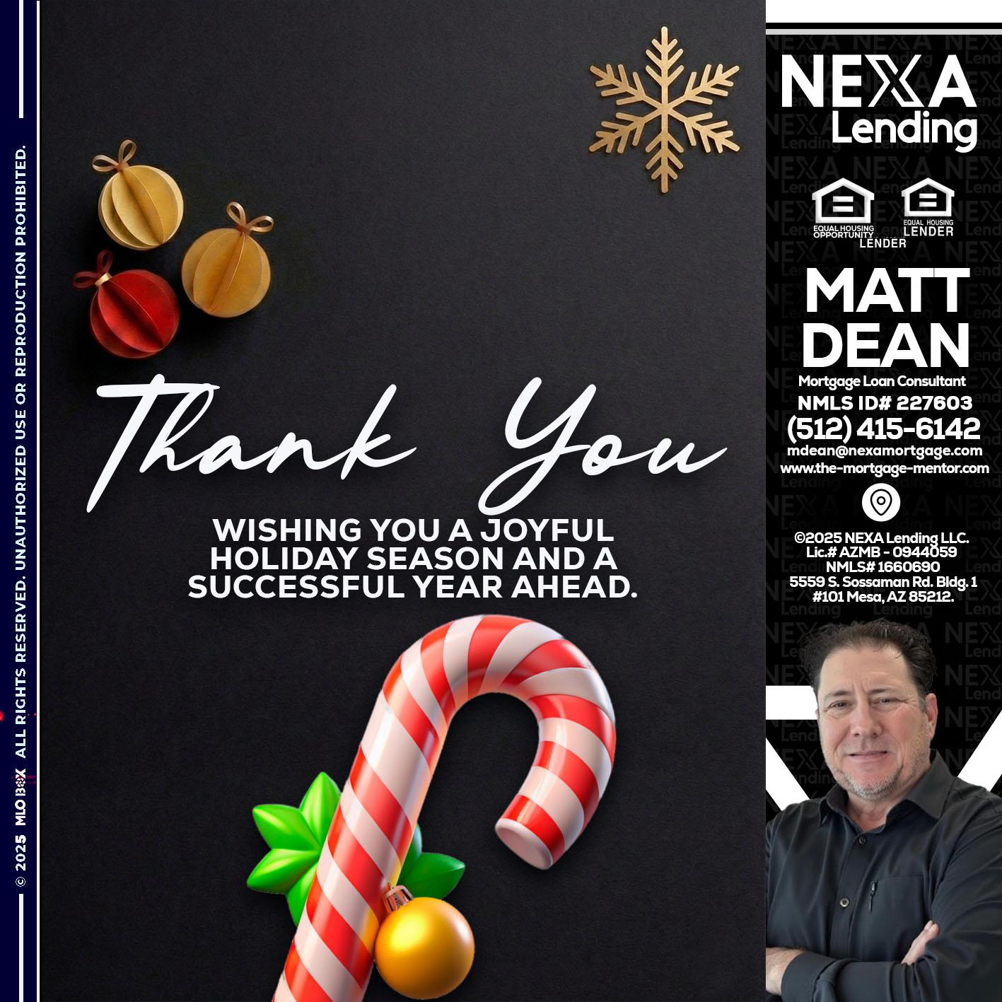 THANK YOU - Matt Dean -Mortgage Loan Consultant