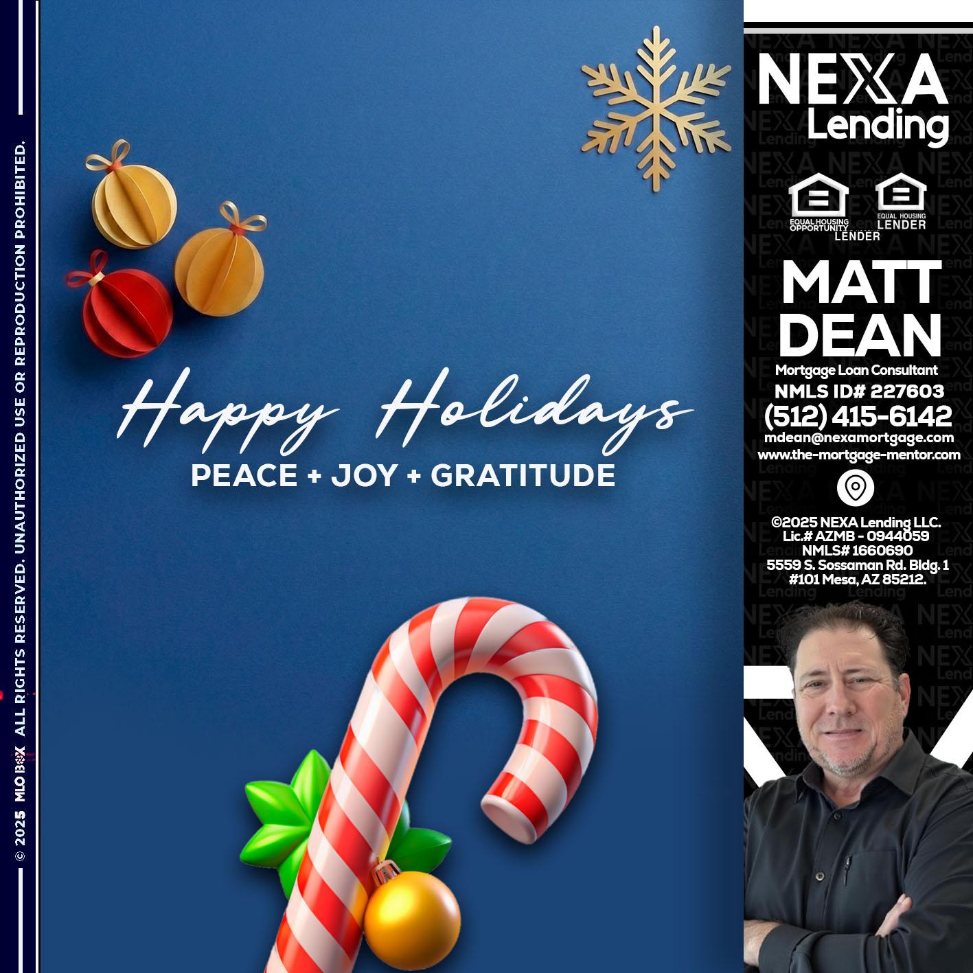 HAPPY HOLIDAYS - Matt Dean -Mortgage Loan Consultant