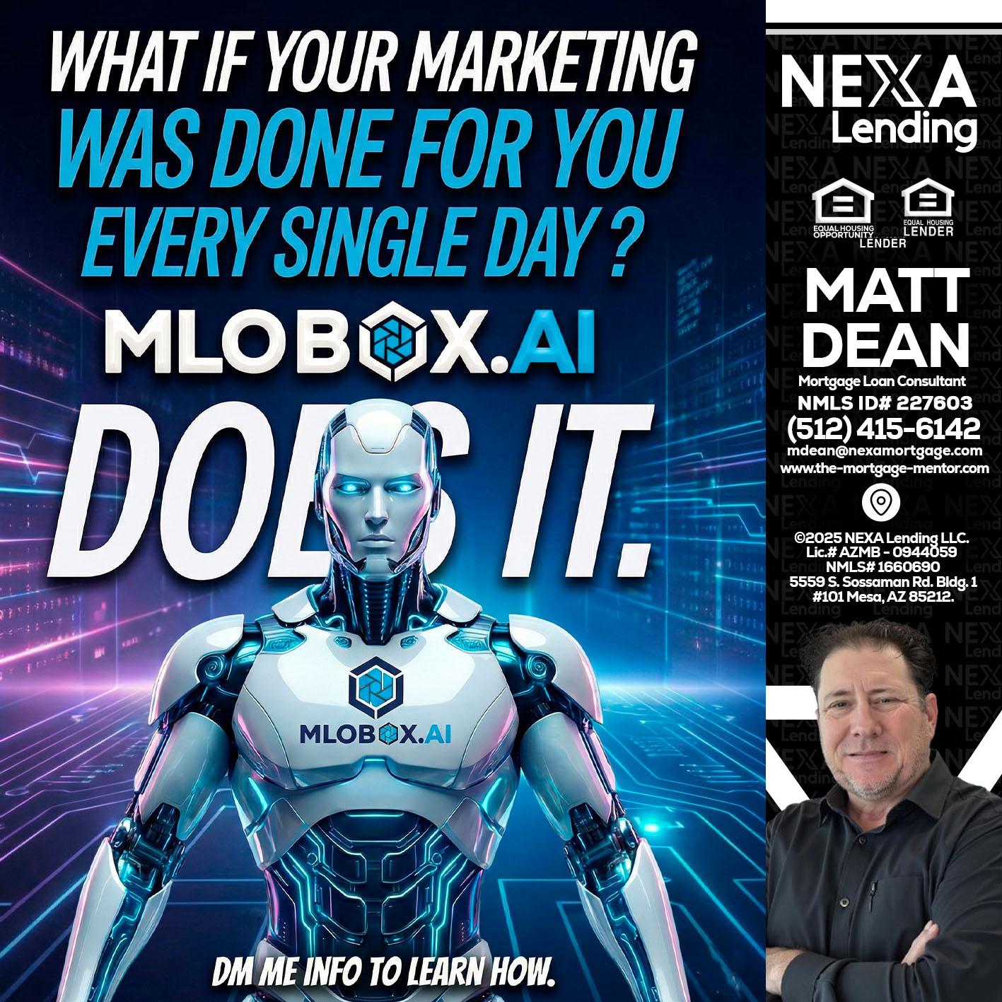 DOES IT - Matt Dean -Mortgage Loan Consultant