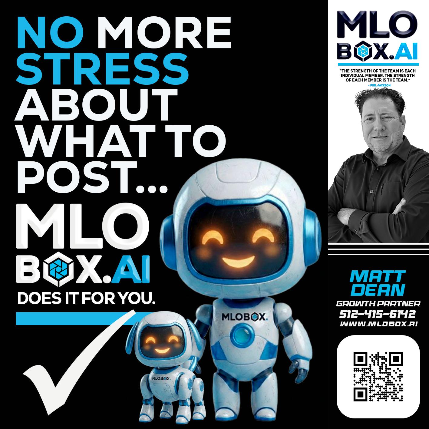 NO MORE STRESS - Matt Dean -Mortgage Loan Consultant