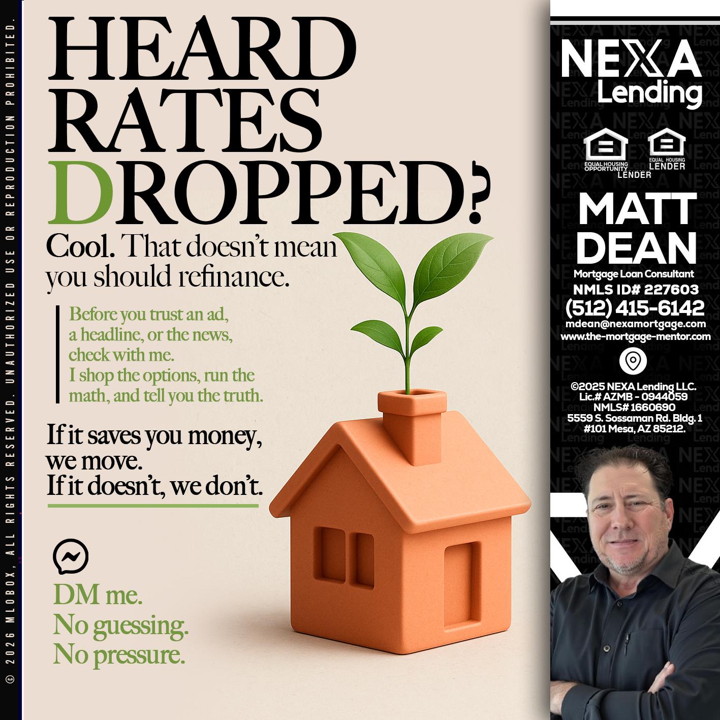 HEARD RATES - Matt Dean -Mortgage Loan Consultant