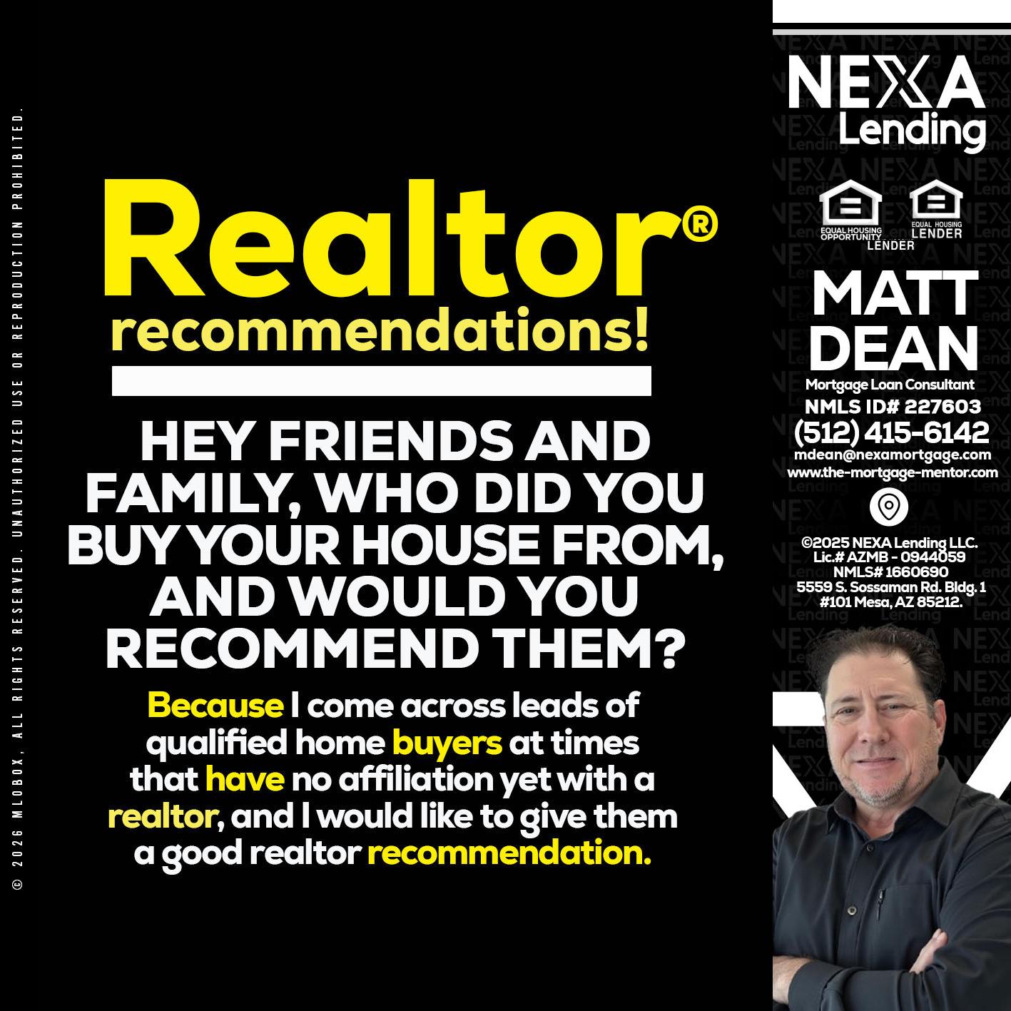 REALTOR - Matt Dean -Mortgage Loan Consultant