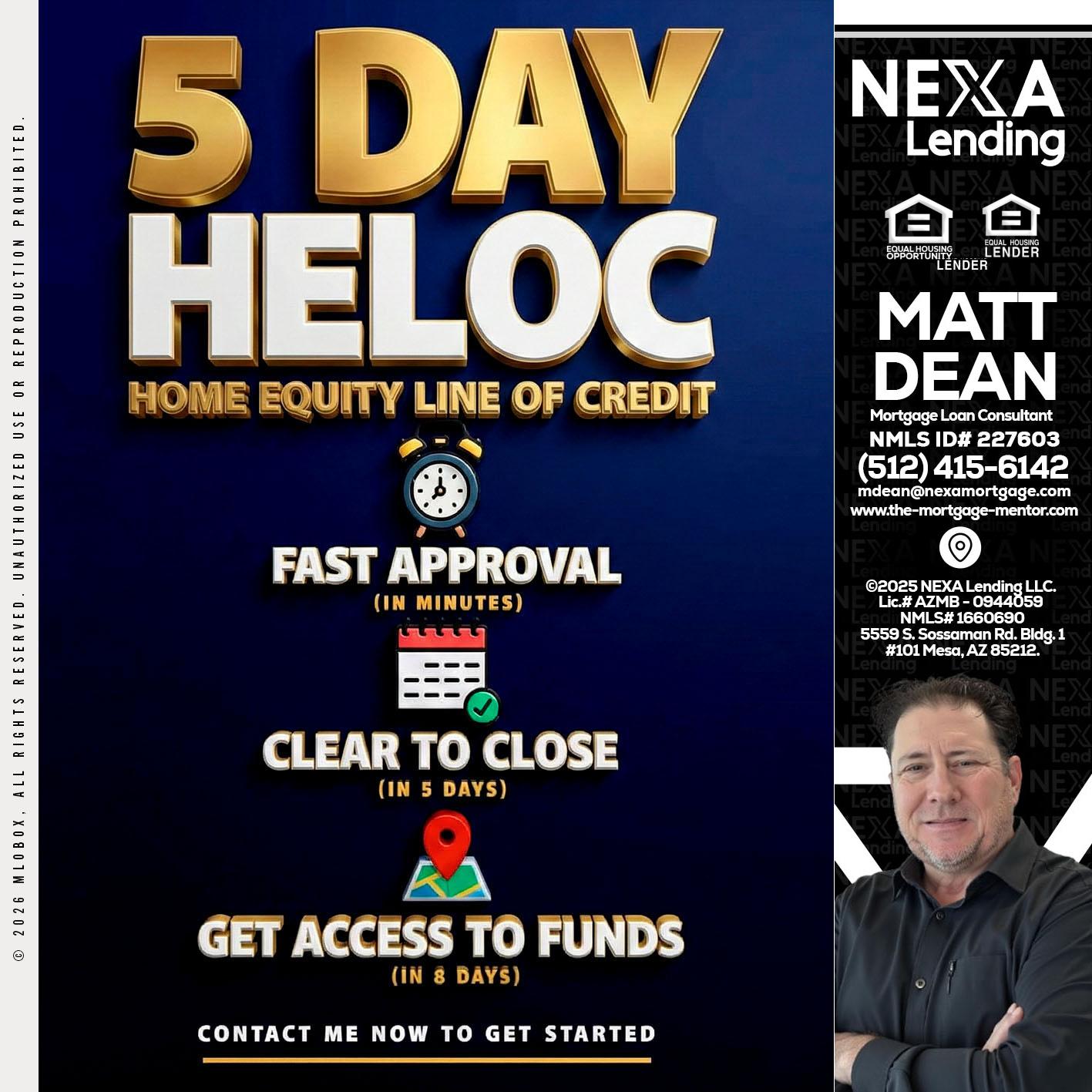 5 day hello - Matt Dean -Mortgage Loan Consultant