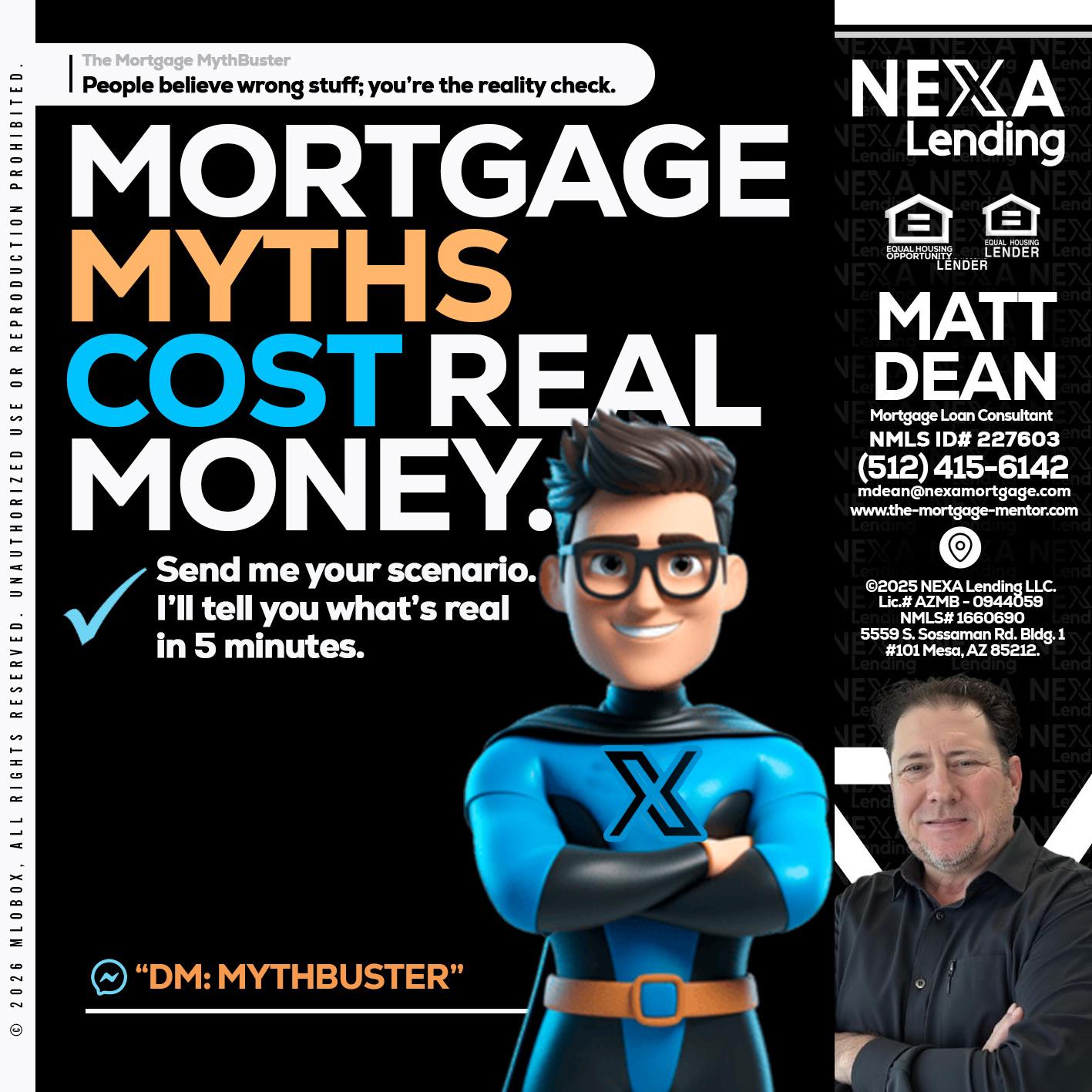 MORTGAGE MYTHS - Matt Dean -Mortgage Loan Consultant