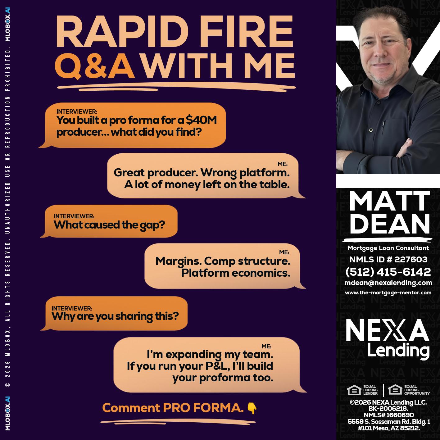 RAPID FIRE - Matt Dean -Mortgage Loan Consultant