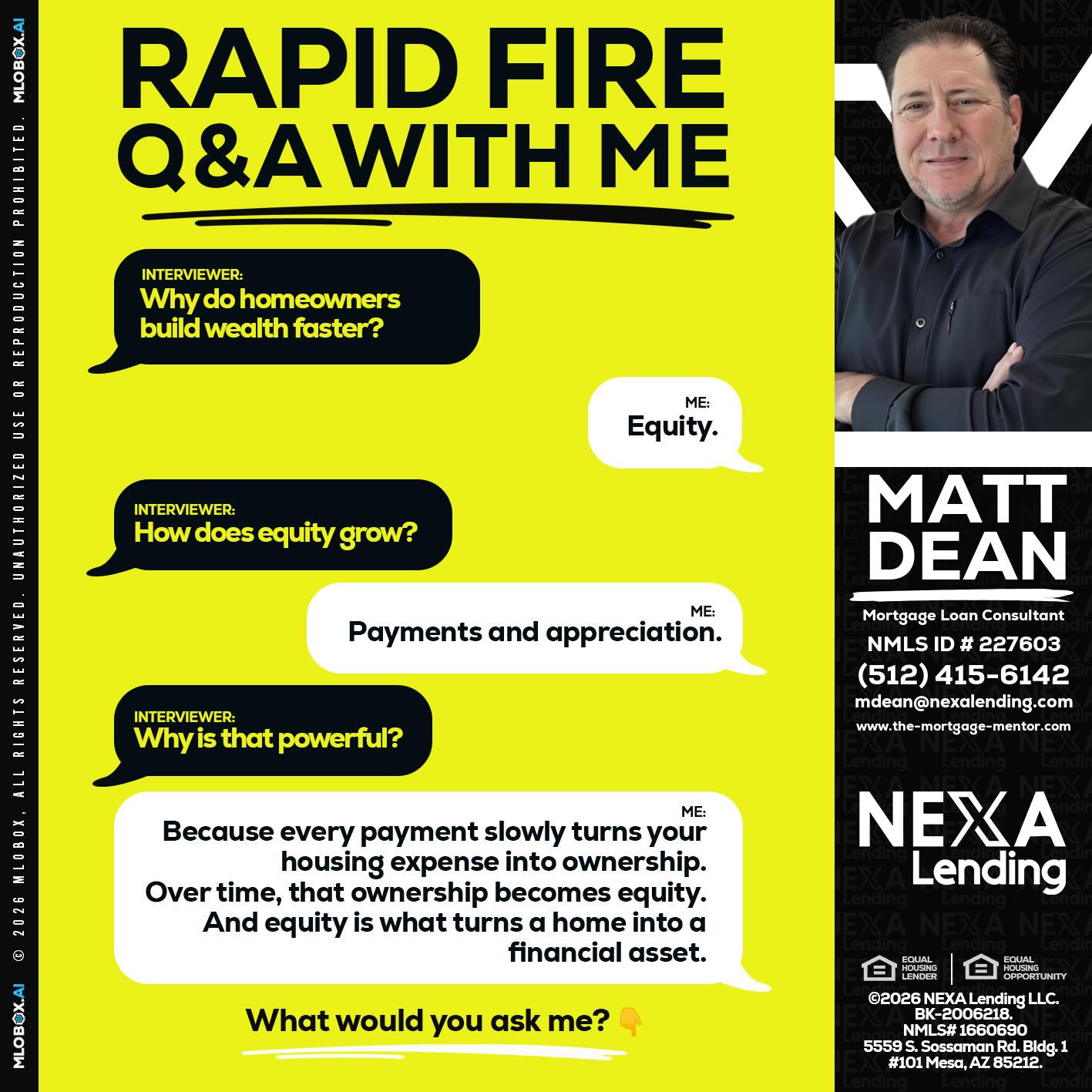 RAPID FIRE Q&A - Matt Dean -Mortgage Loan Consultant