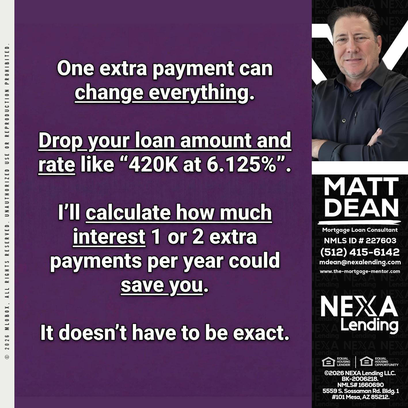 ONE EXTRA - Matt Dean -Mortgage Loan Consultant