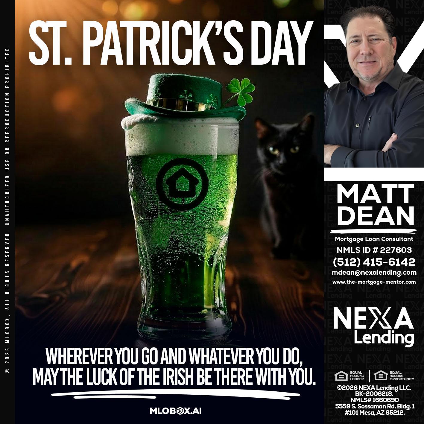 st. Patricks day - Matt Dean -Mortgage Loan Consultant