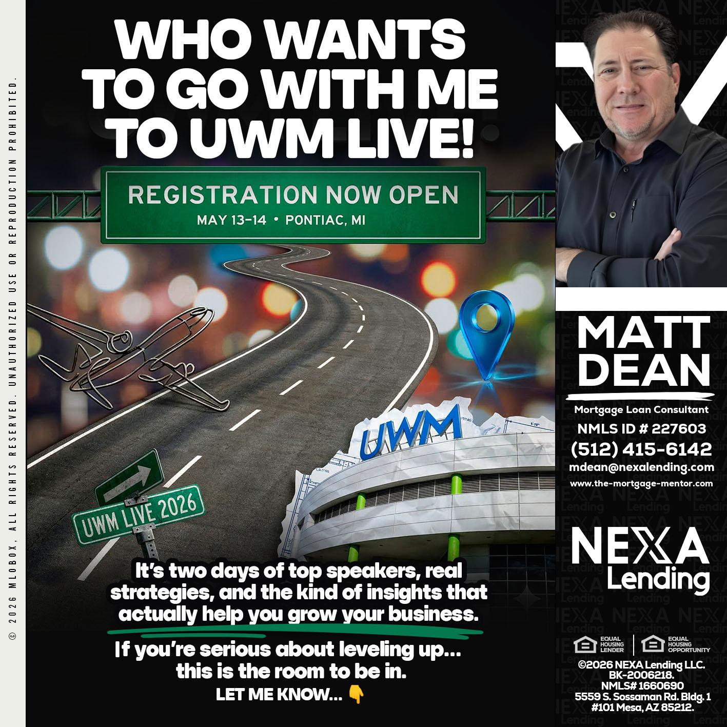 WHO WANTS - Matt Dean -Mortgage Loan Consultant