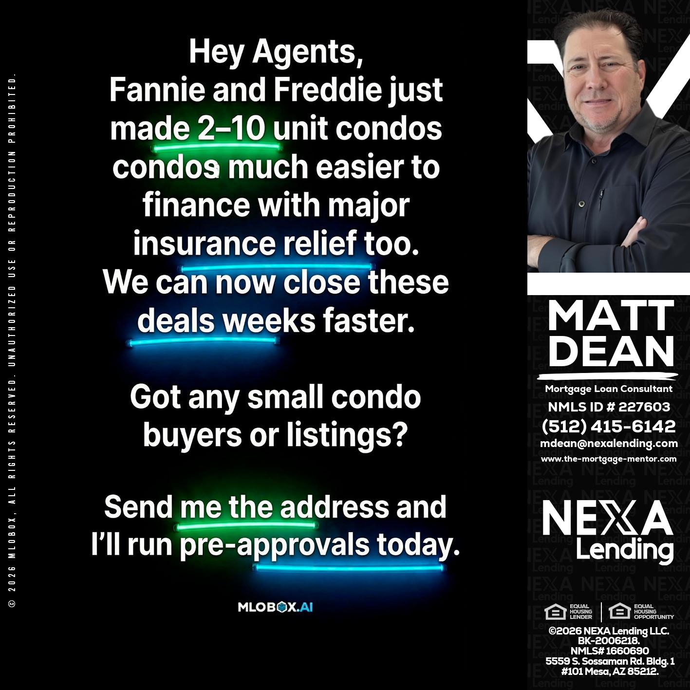 HEY AGENTS - Matt Dean -Mortgage Loan Consultant