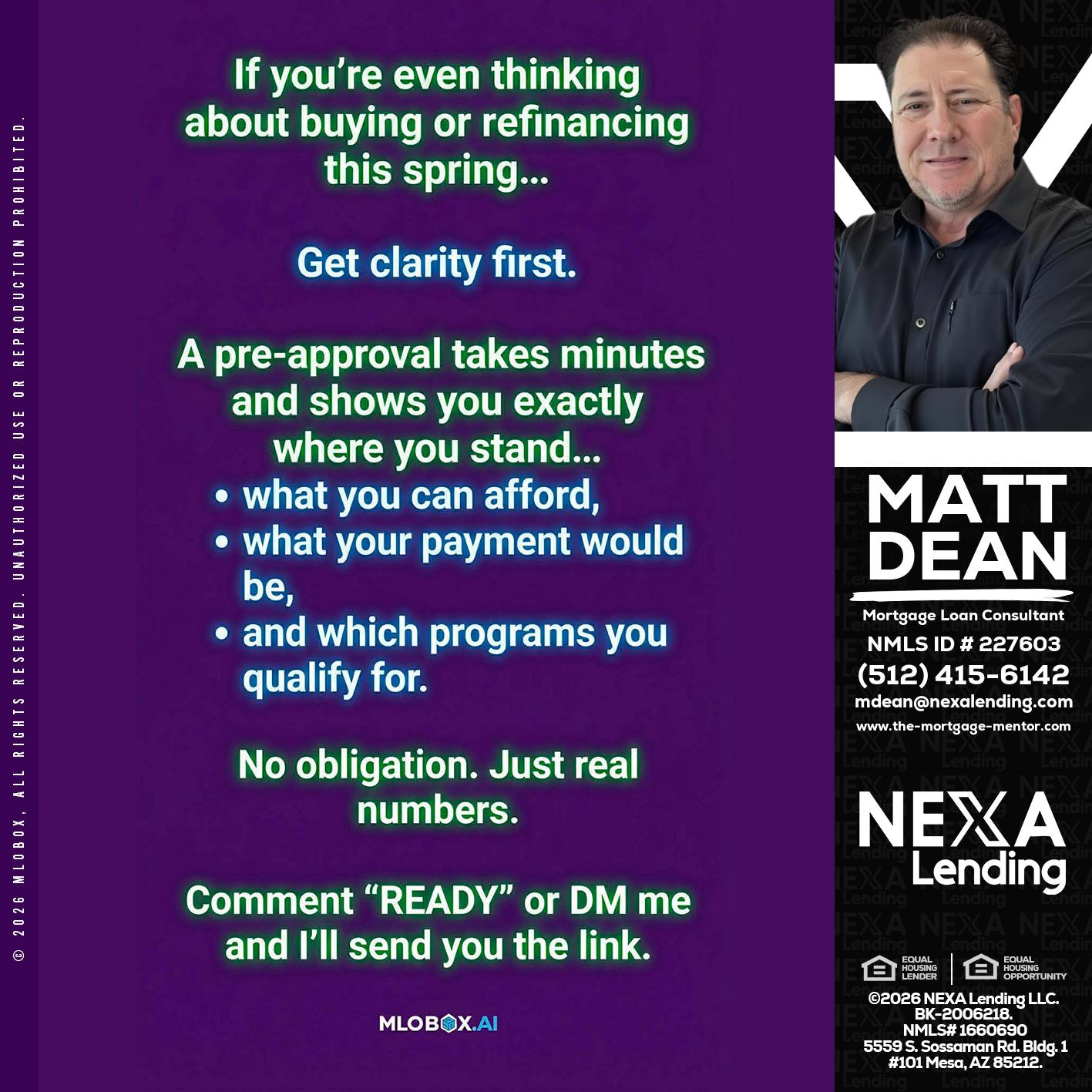 IF YOU THINKING - Matt Dean -Mortgage Loan Consultant