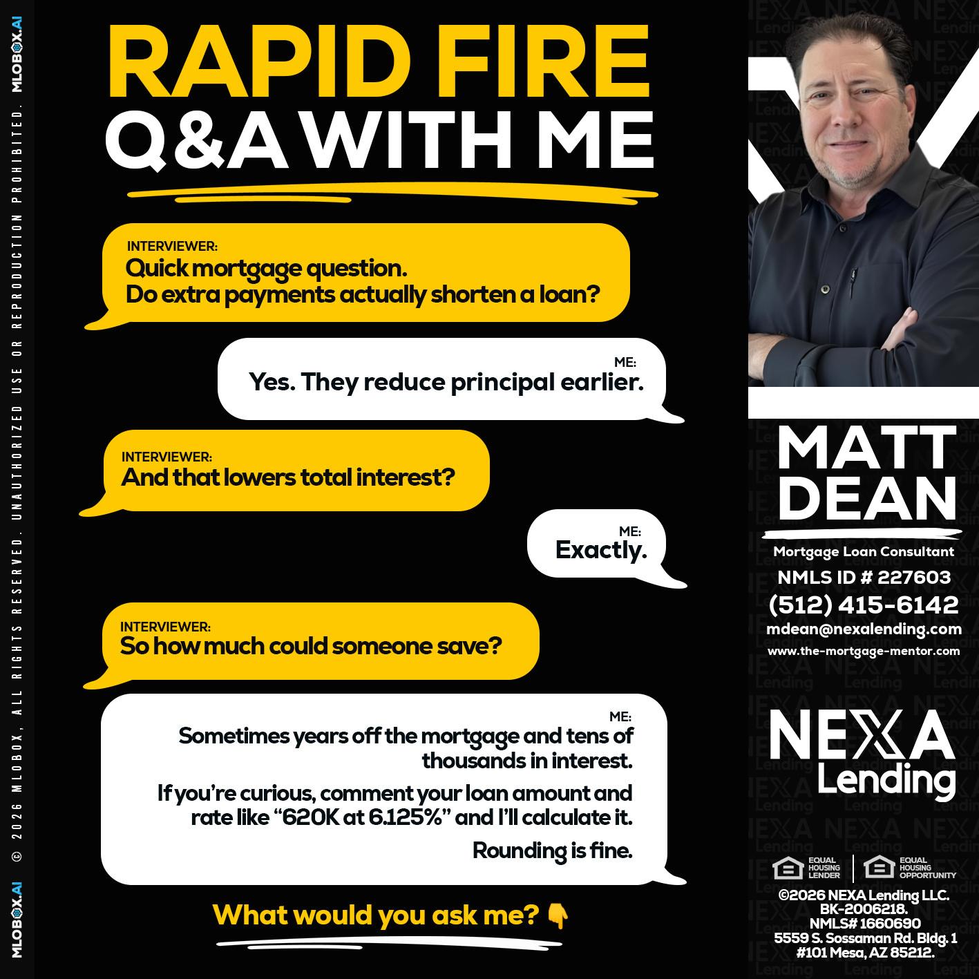 RAPID FIRE QA - Matt Dean -Mortgage Loan Consultant