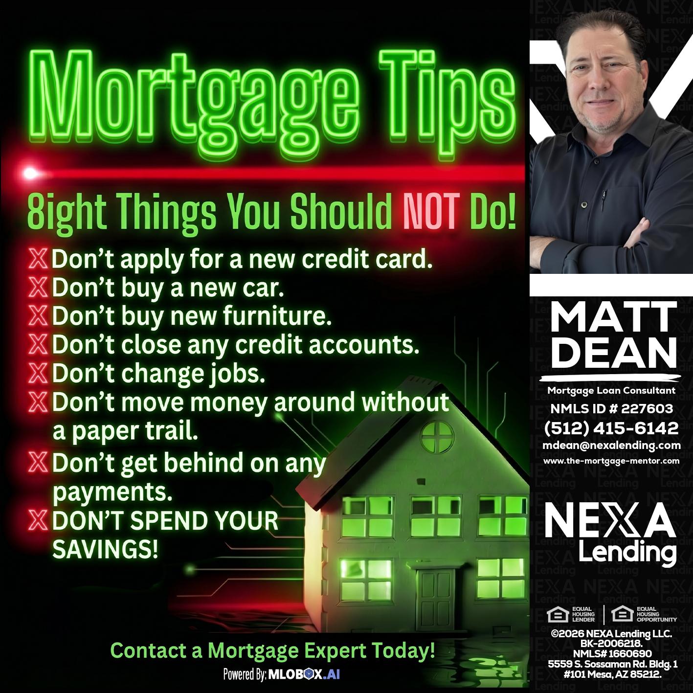 Mortgage Tips at your Door - Matt Dean -Mortgage Loan Consultant