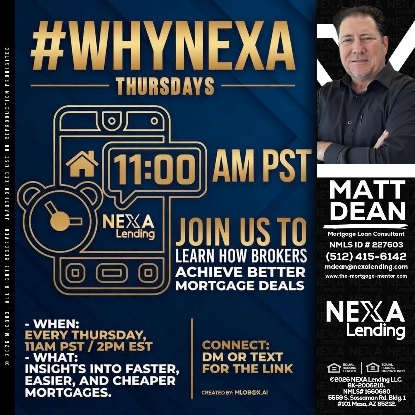 WHY NEXA THURDAYS - Matt Dean -Mortgage Loan Consultant