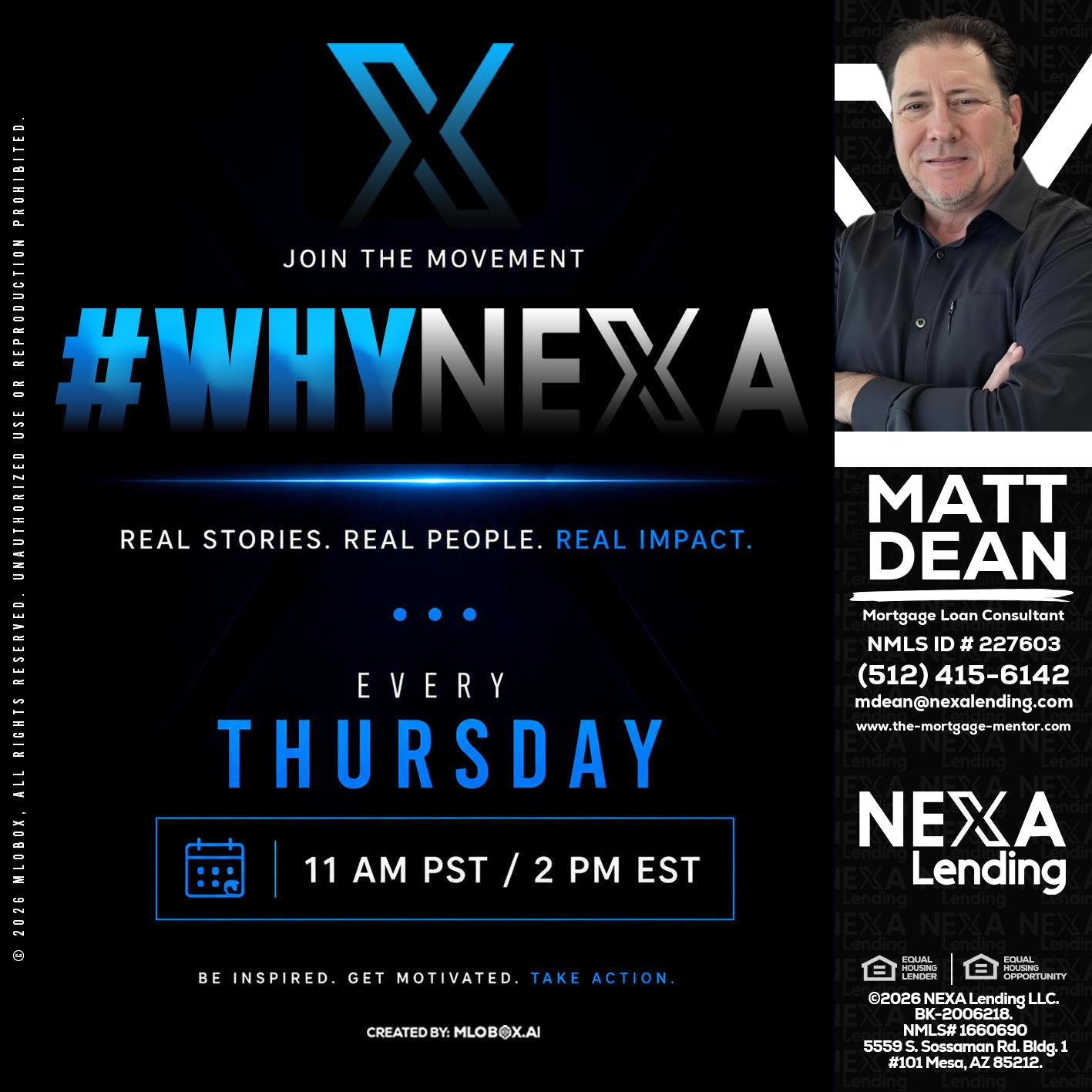 why NEXA - Matt Dean -Mortgage Loan Consultant