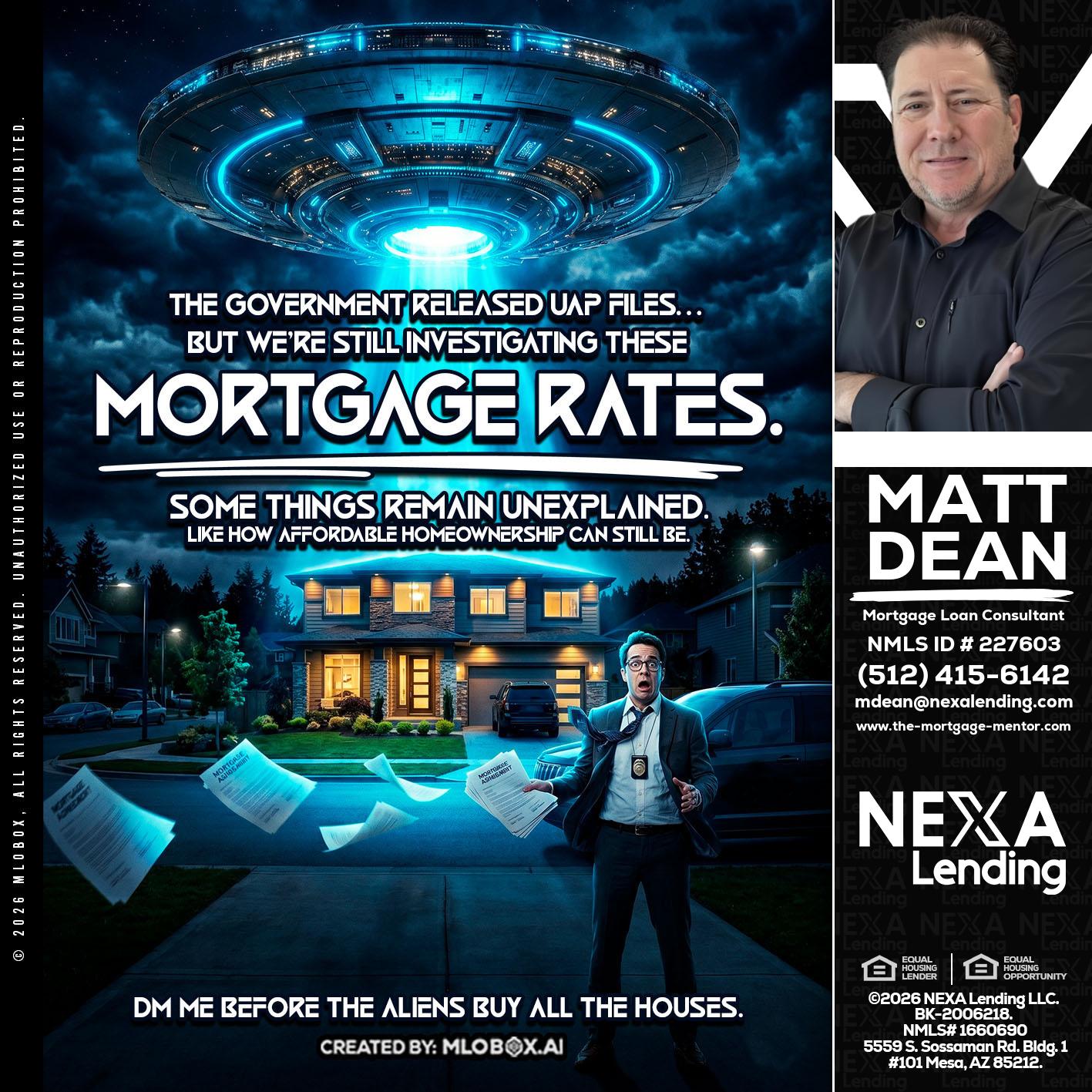 MORTGAGE RATES - Matt Dean -Mortgage Loan Consultant
