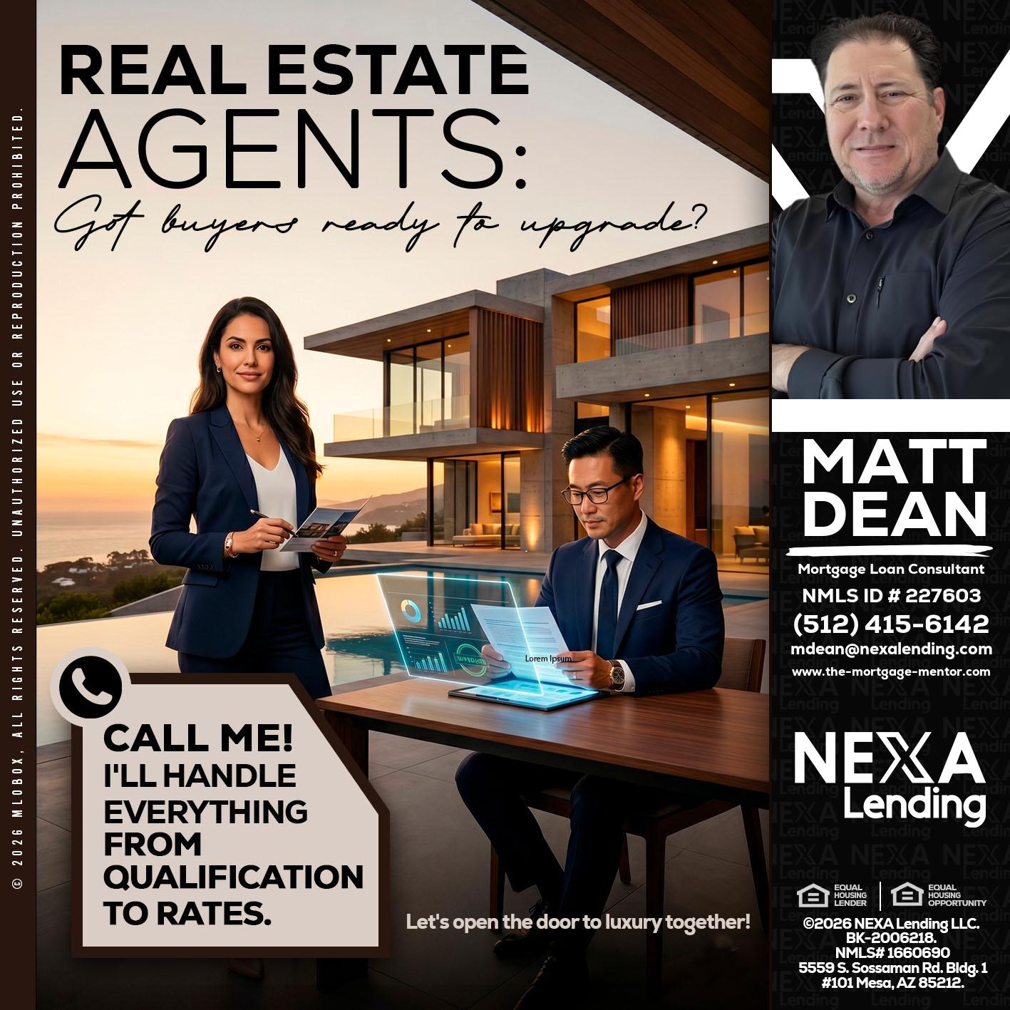 REAL ESTATE AGENTS - Matt Dean -Mortgage Loan Consultant