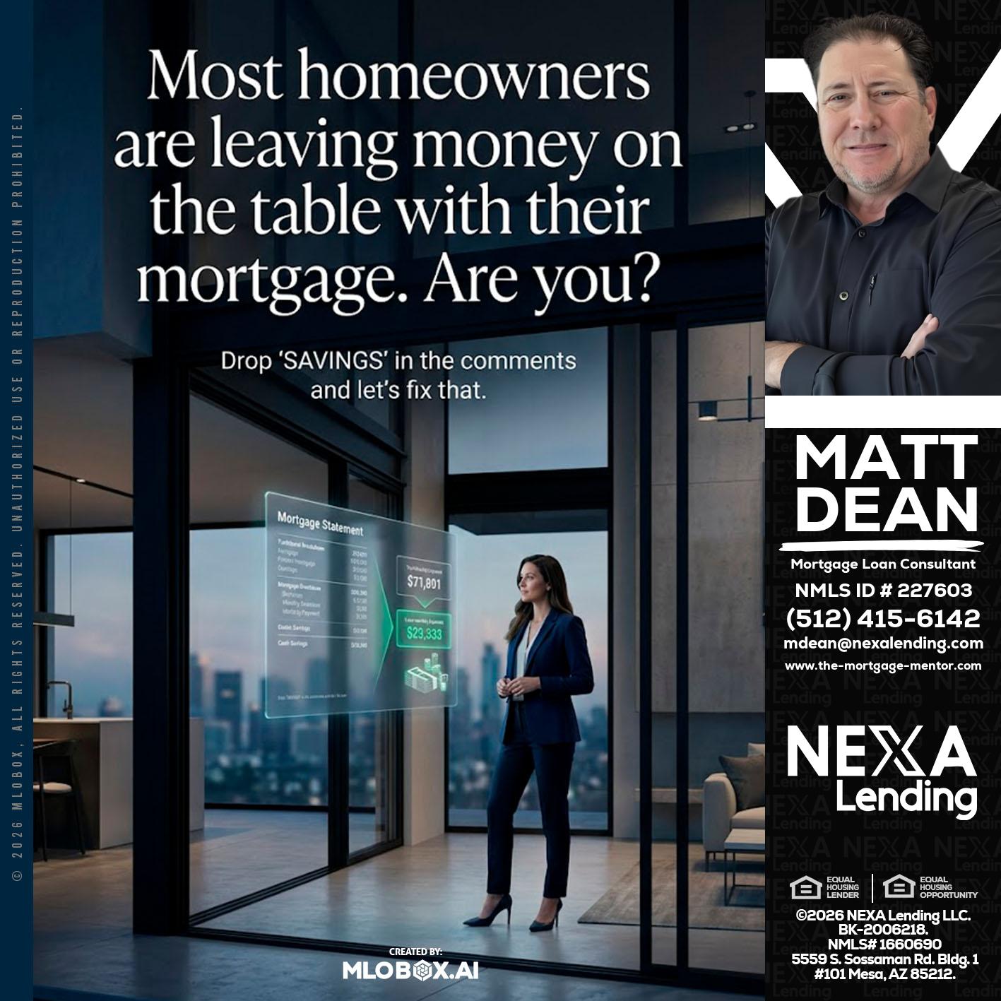 MOST OWNERS - Matt Dean -Mortgage Loan Consultant
