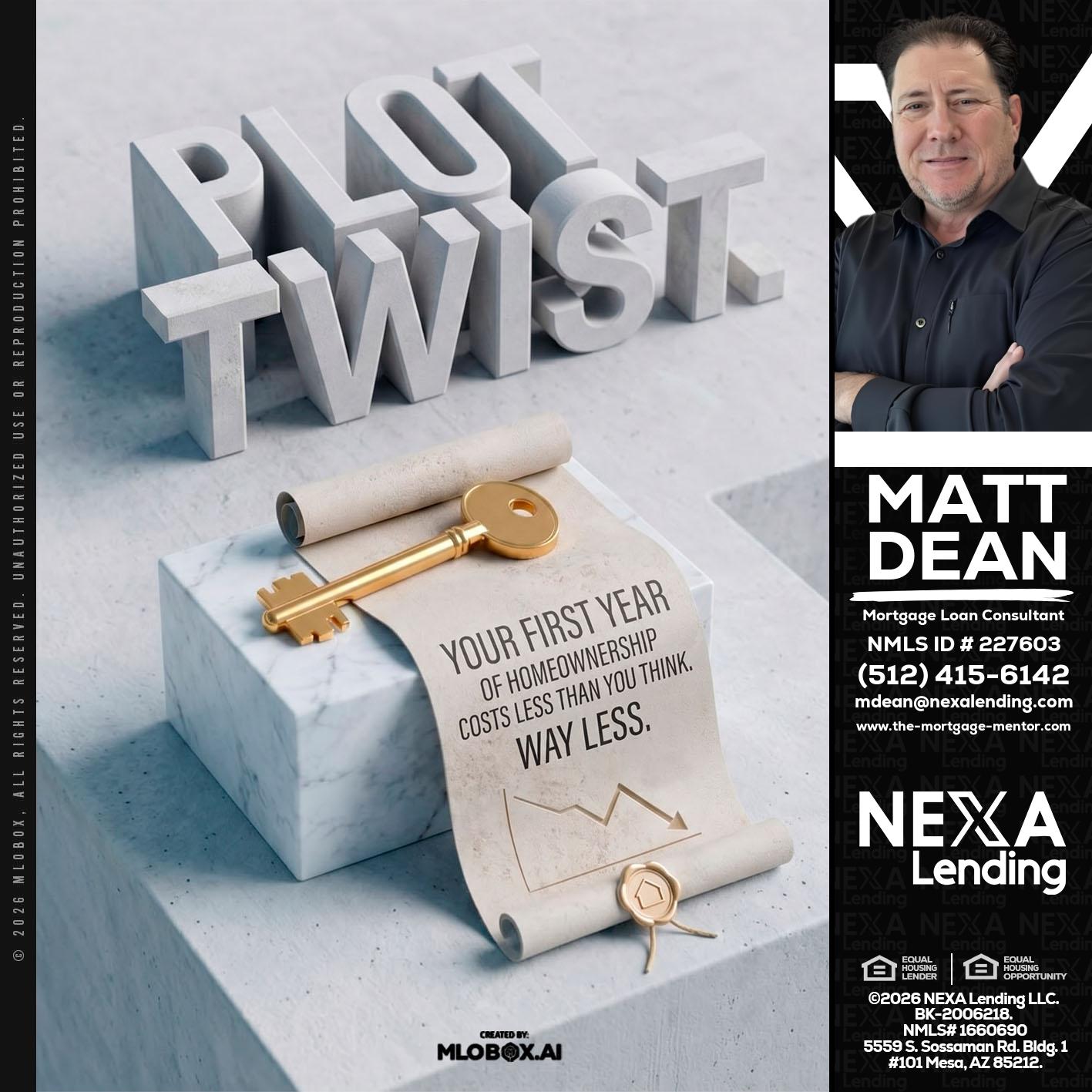 PLOT TWIST - Matt Dean -Mortgage Loan Consultant