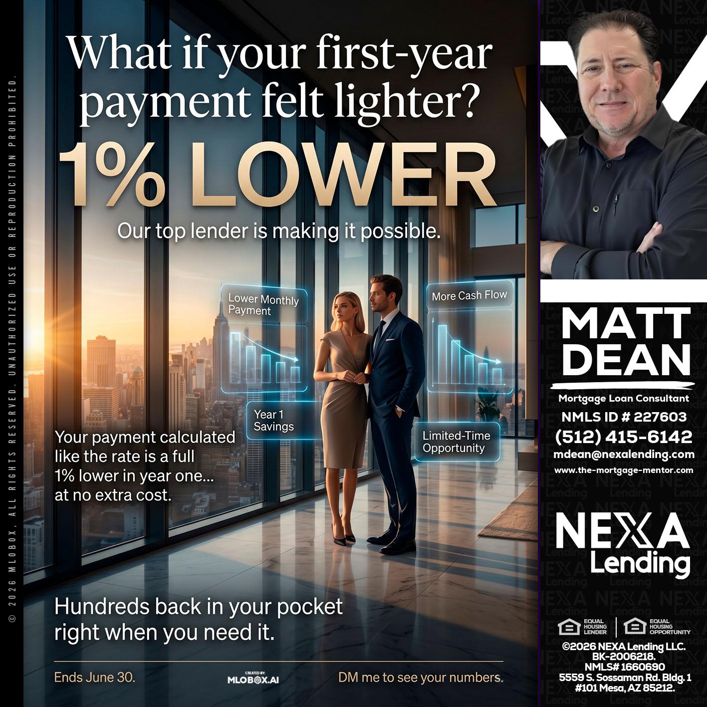 1% LOWER - Matt Dean -Mortgage Loan Consultant