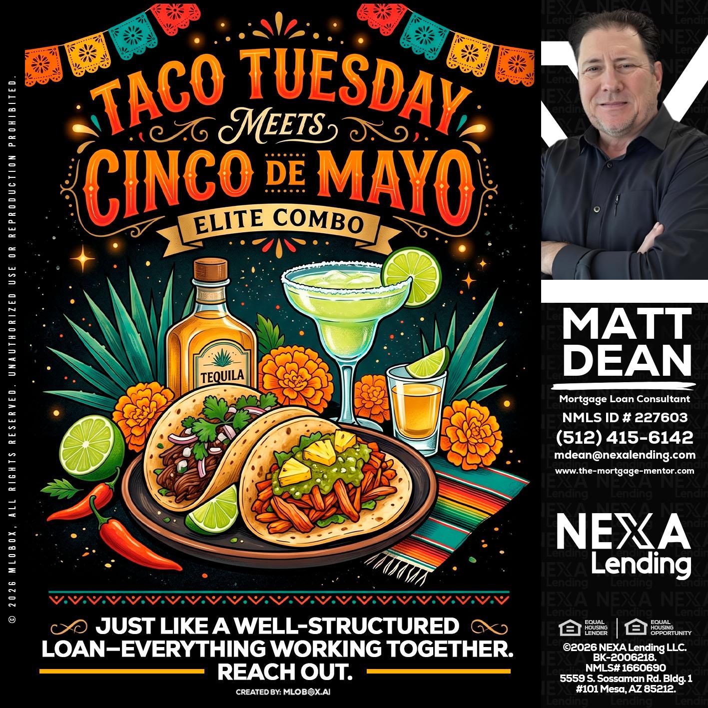 TACO TUESDAY - Matt Dean -Mortgage Loan Consultant