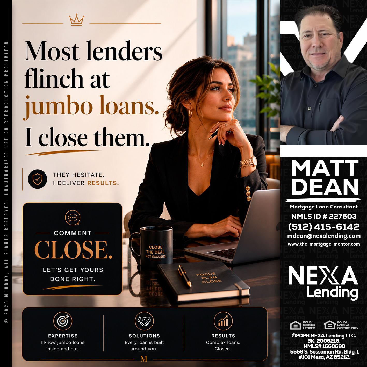 most lenders - Matt Dean -Mortgage Loan Consultant