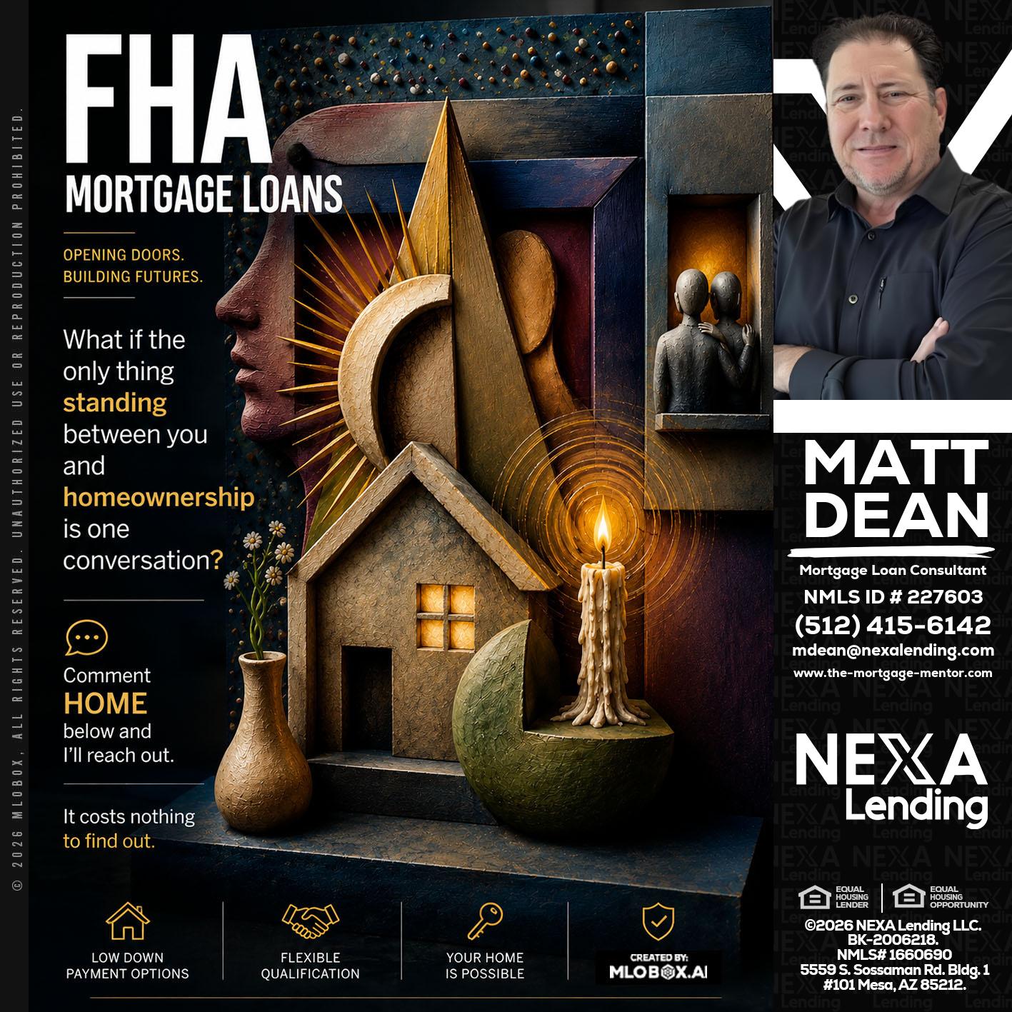 FHA - Matt Dean -Mortgage Loan Consultant