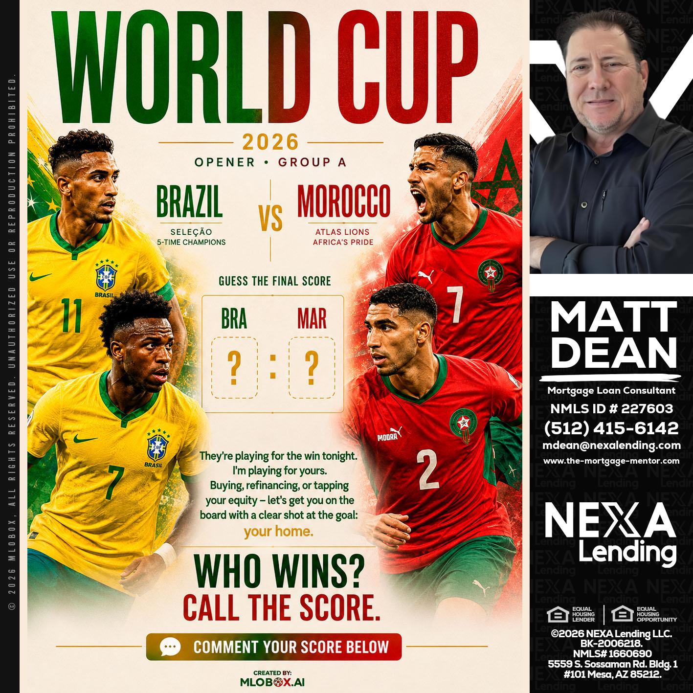 WORLD CUP - Matt Dean -Mortgage Loan Consultant