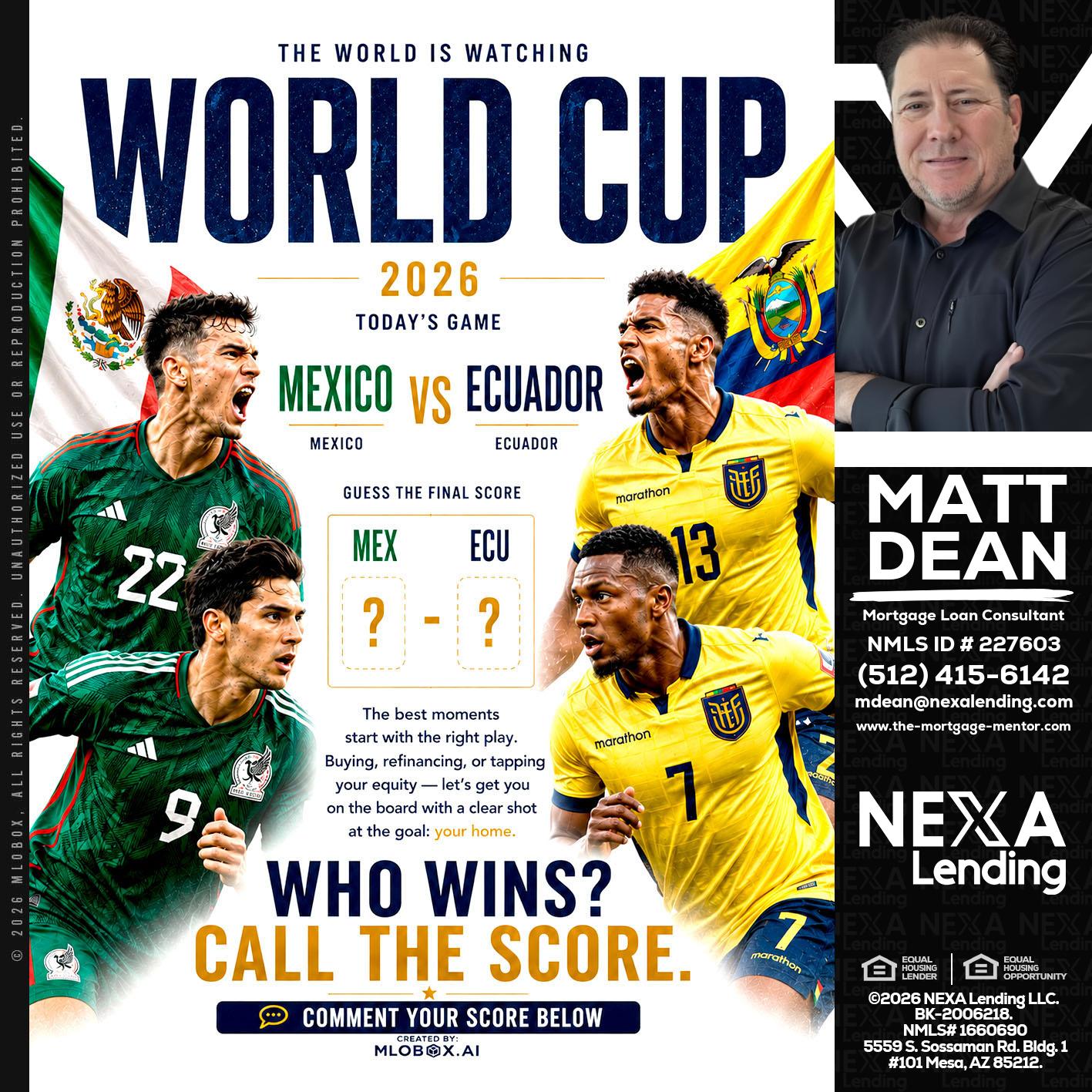 WORLD CUP 2026 - Matt Dean -Mortgage Loan Consultant