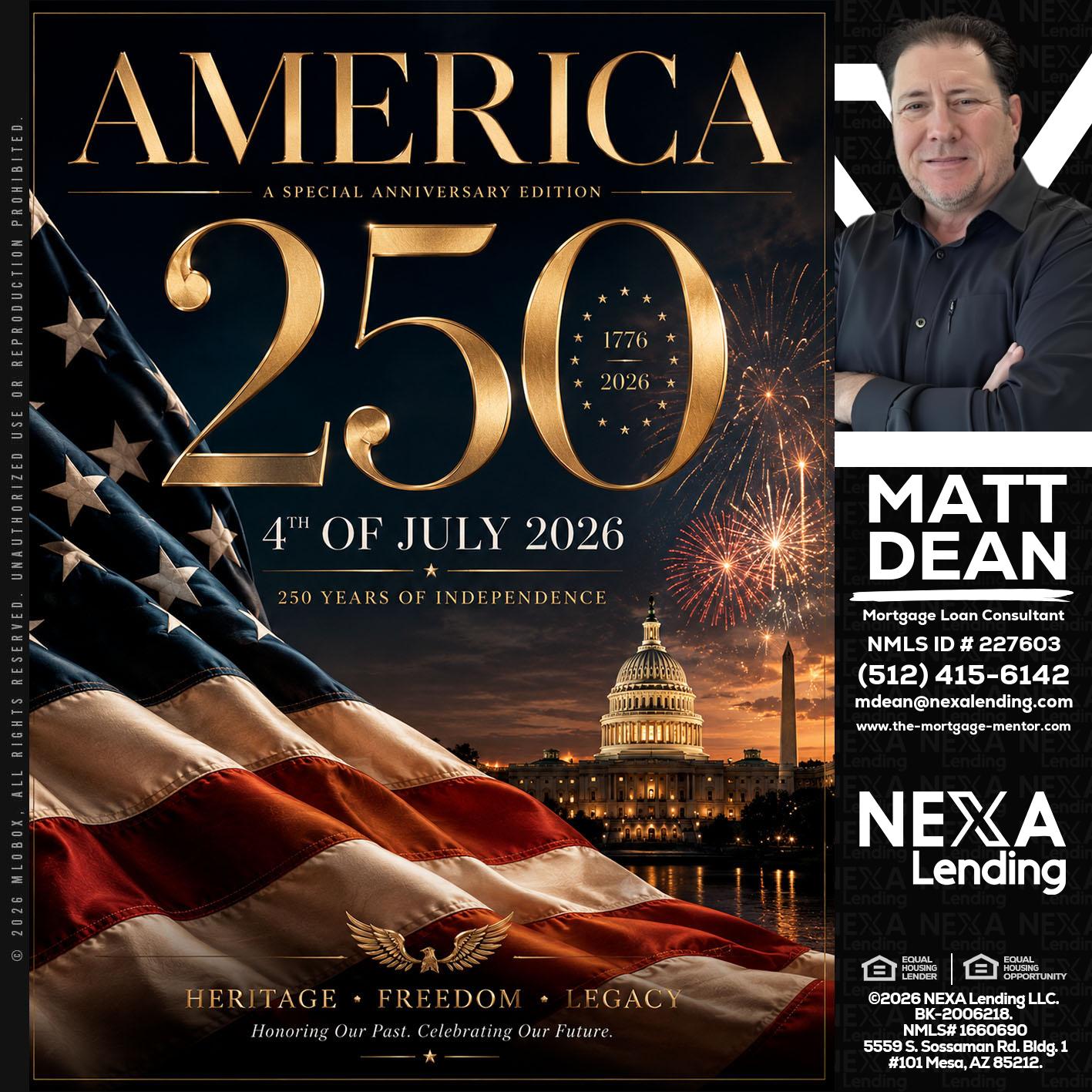 AMERICA 250 TH - Matt Dean -Mortgage Loan Consultant