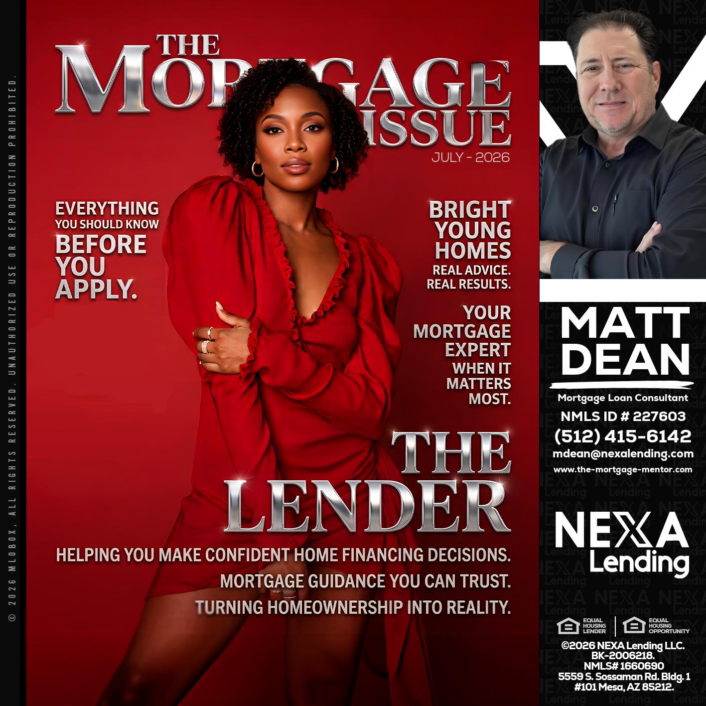 THE MORTGAGE ISSUE JULY - Matt Dean -Mortgage Loan Consultant