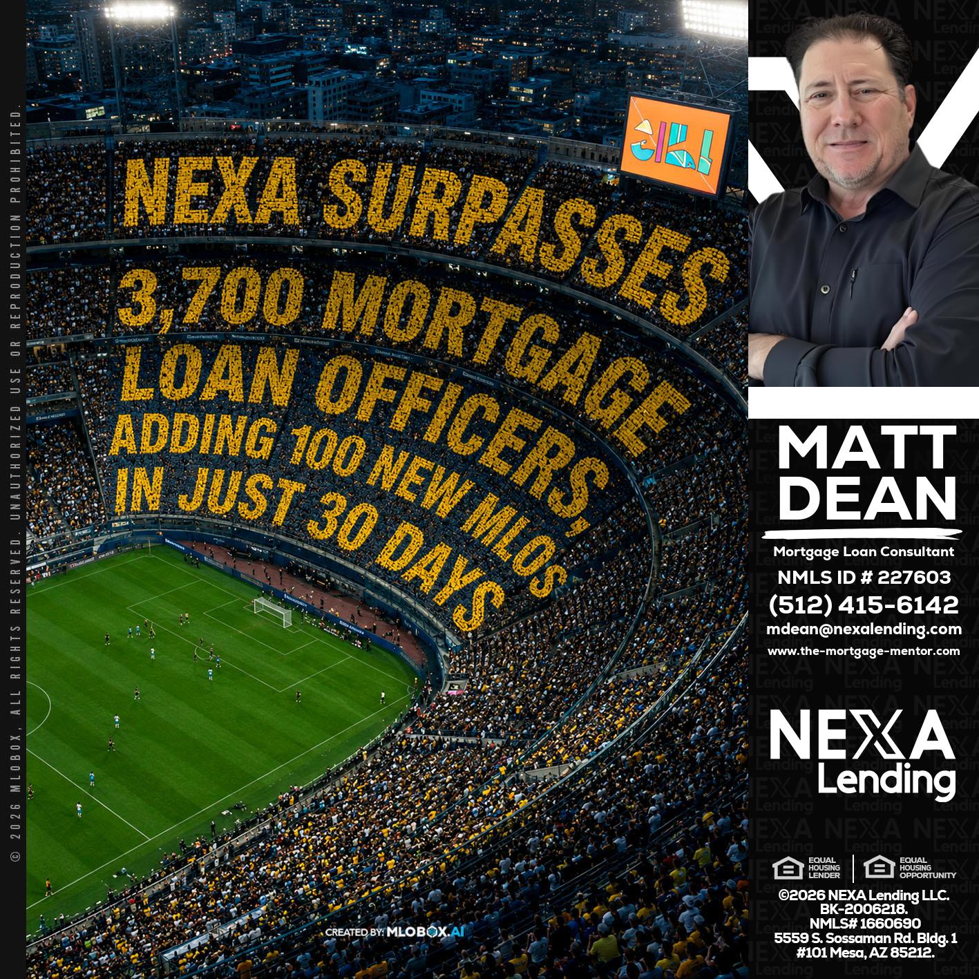 NEXA SURPASSES - Matt Dean -Mortgage Loan Consultant
