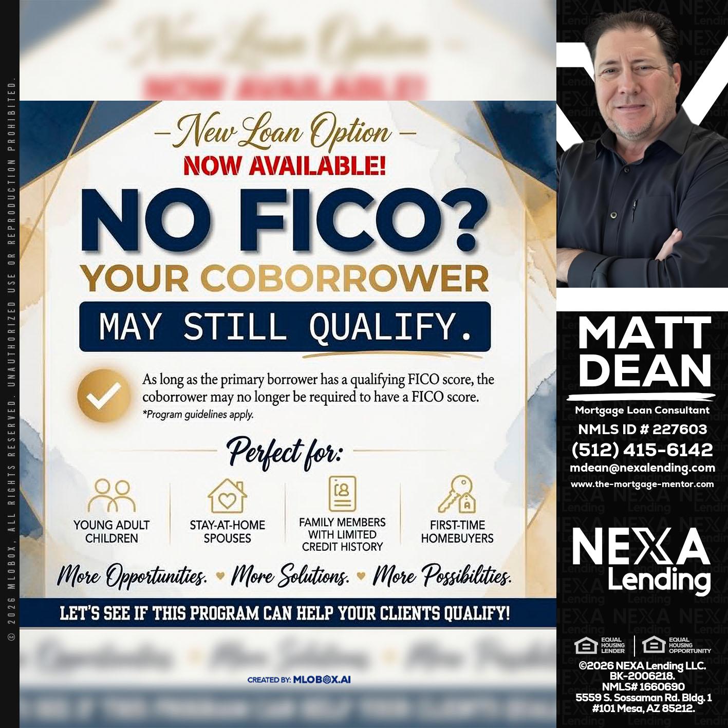NO FICO? - Matt Dean -Mortgage Loan Consultant