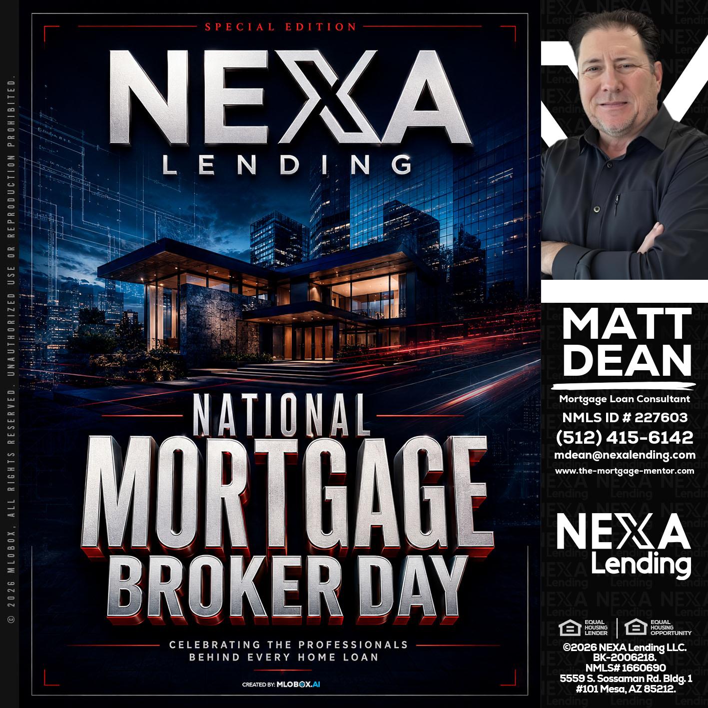 NATIONAL MORTGAGE BROKER DAY - Matt Dean -Mortgage Loan Consultant