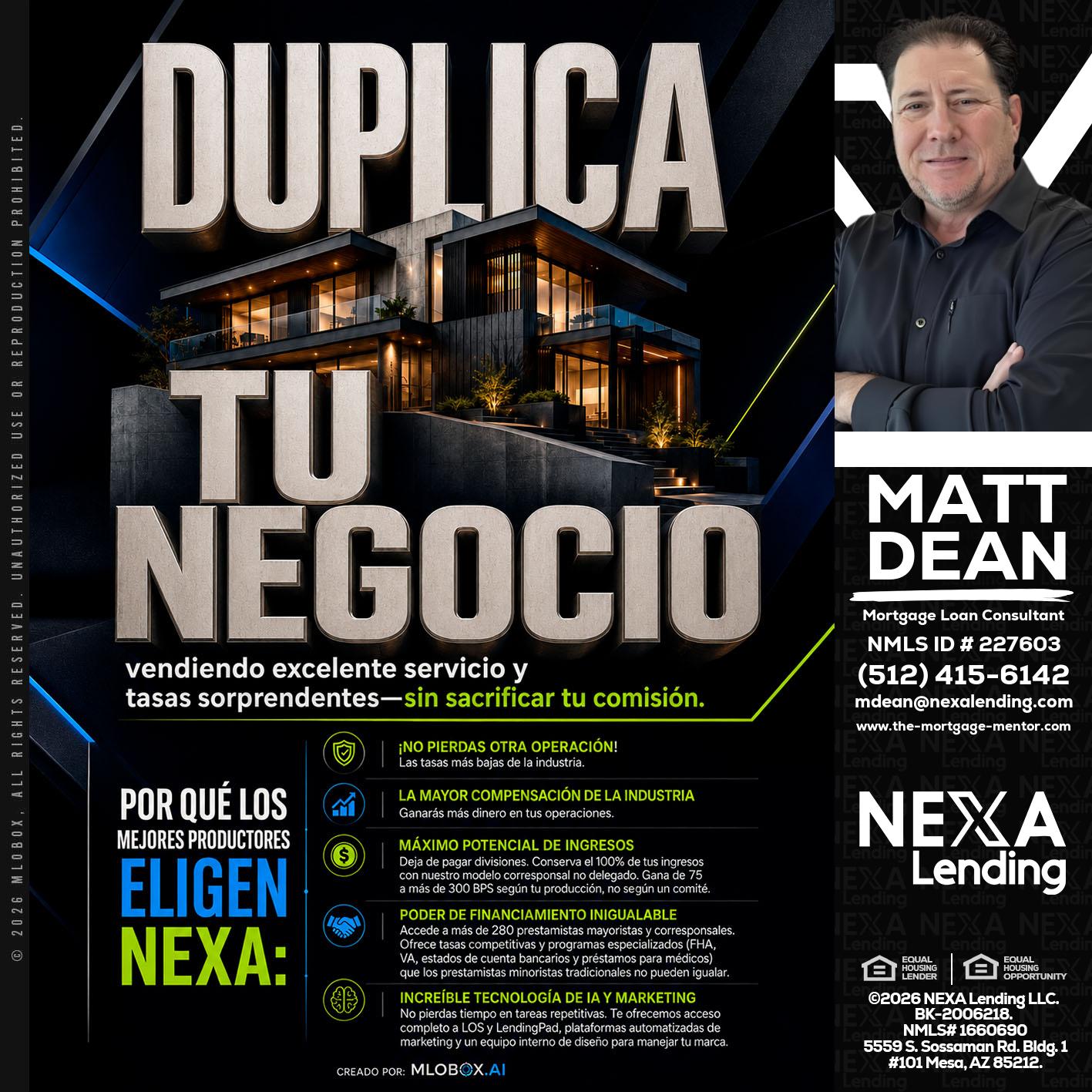 DUPLICA TU NEGOCIO - Matt Dean -Mortgage Loan Consultant