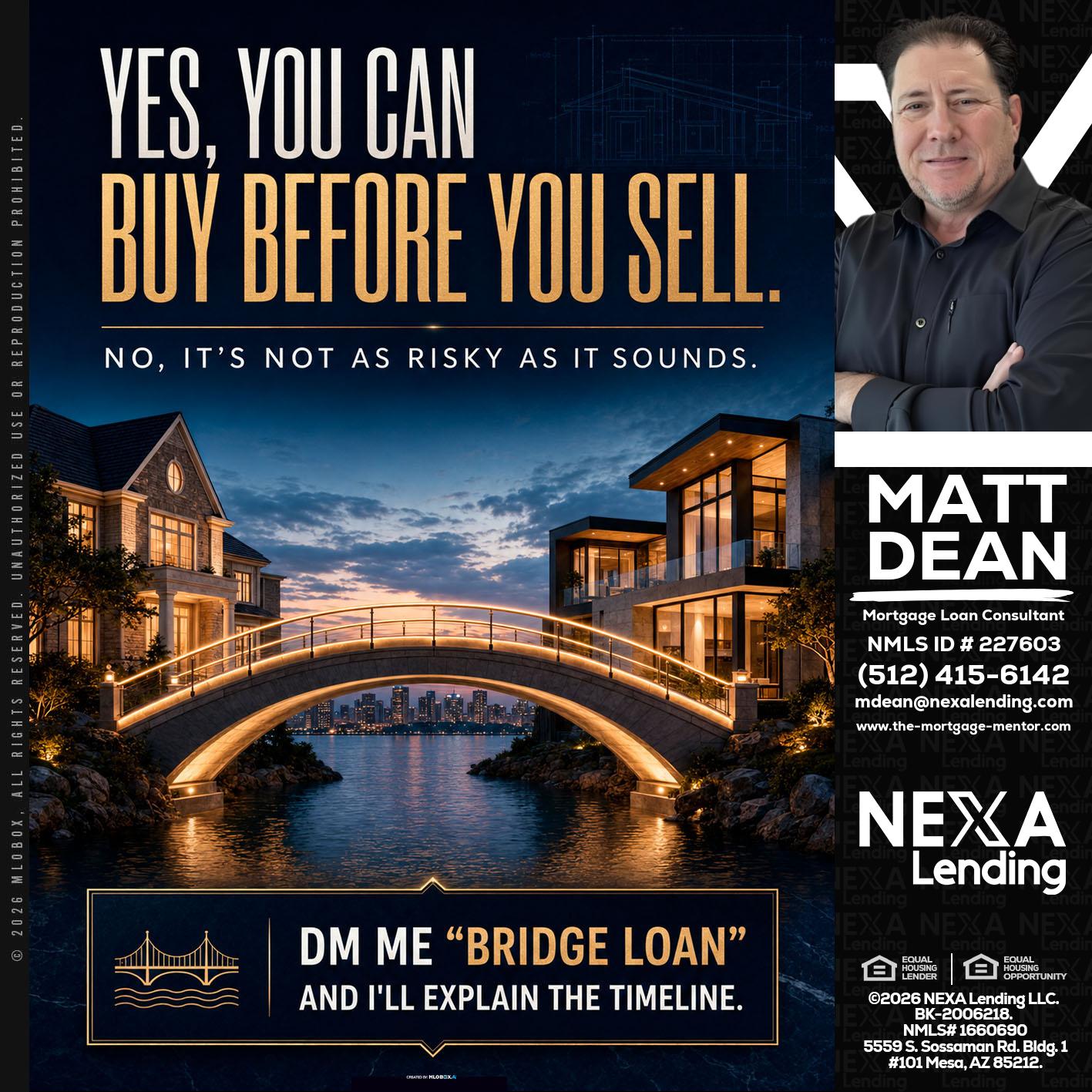YES, YOU CAN - Matt Dean -Mortgage Loan Consultant