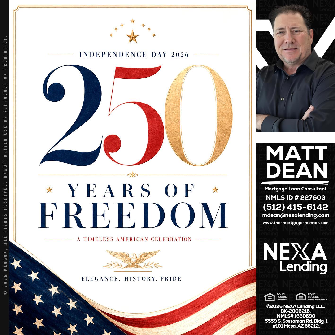 250 YEARS - Matt Dean -Mortgage Loan Consultant