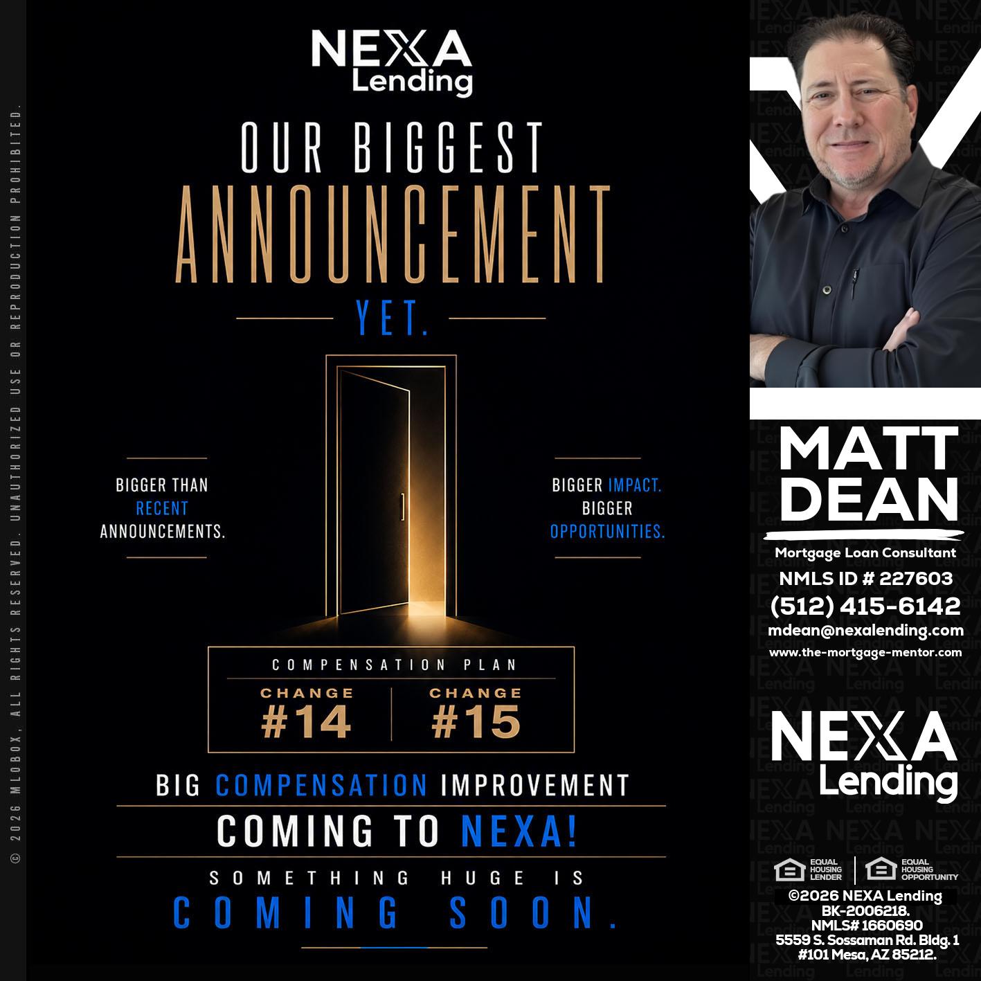 ANNOUNCEMENT - Matt Dean -Mortgage Loan Consultant