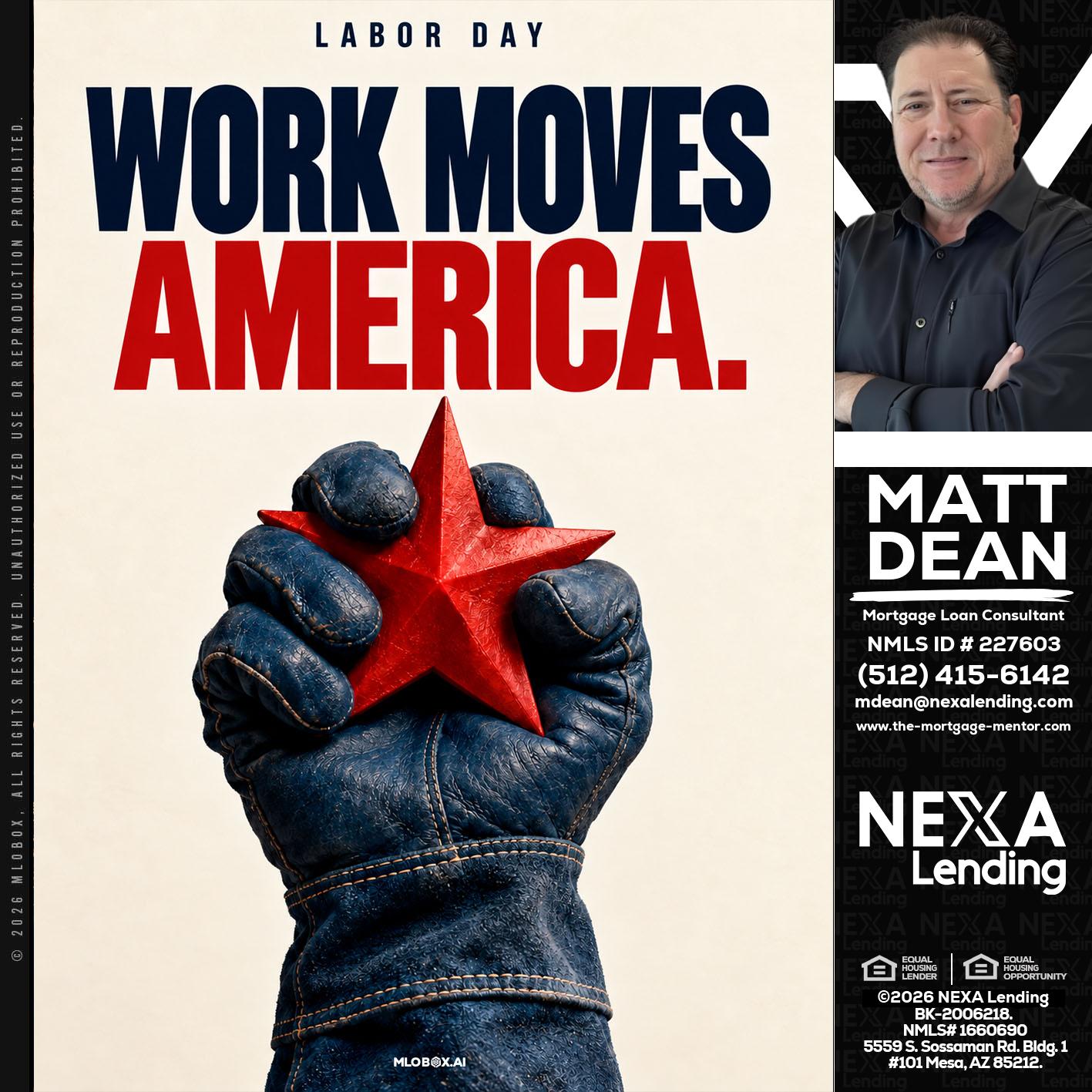 WORKS MOVES AMERICA - Matt Dean -Mortgage Loan Consultant