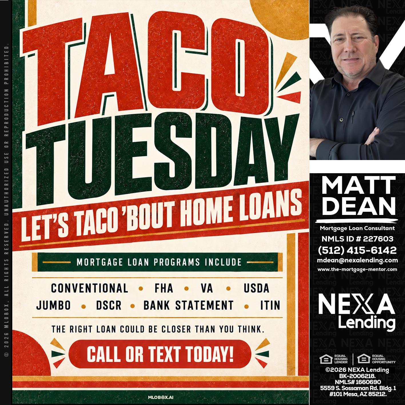 TACO TUESDAY - Matt Dean -Mortgage Loan Consultant