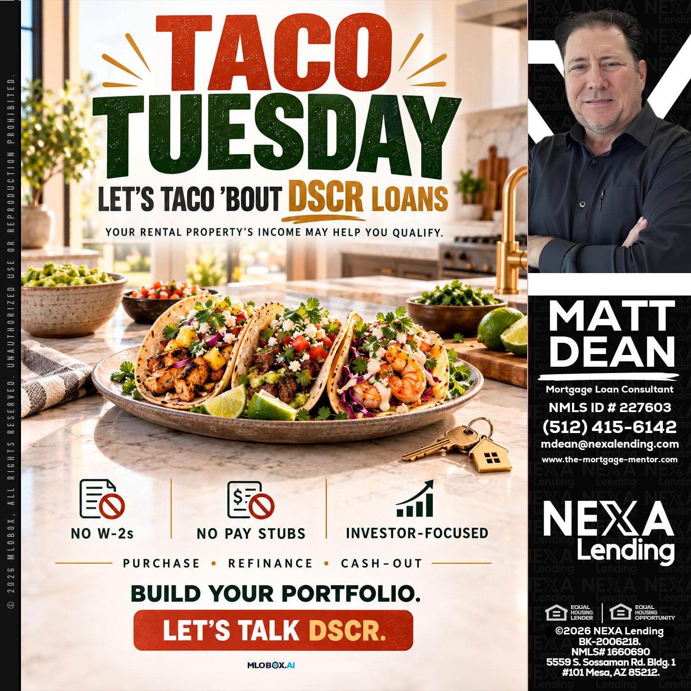 TACO TUESDAY - Matt Dean -Mortgage Loan Consultant