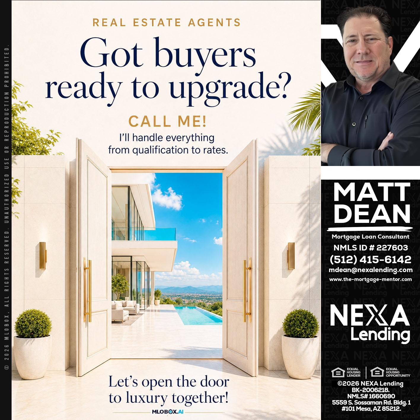 got buyers? - Matt Dean -Mortgage Loan Consultant